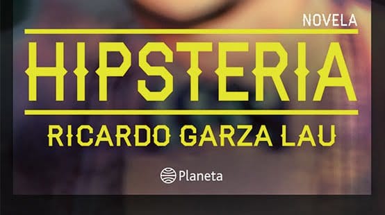 hisperia la novela de ricardo garza lau