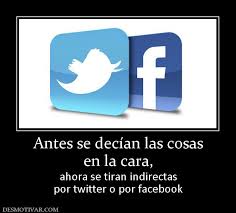 Indirectas en Twitter y Facebook