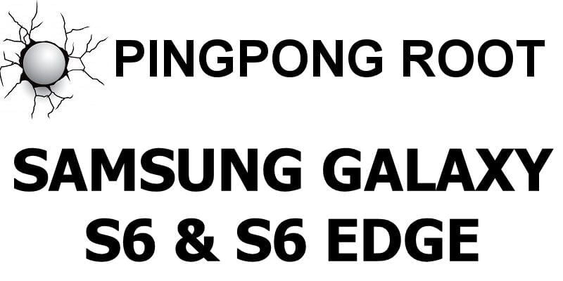ping pong root galaxy s6 edge