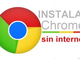 como instalar chrome google sin internet